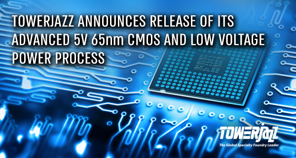 TowerJazz 5V 65nm CMOS