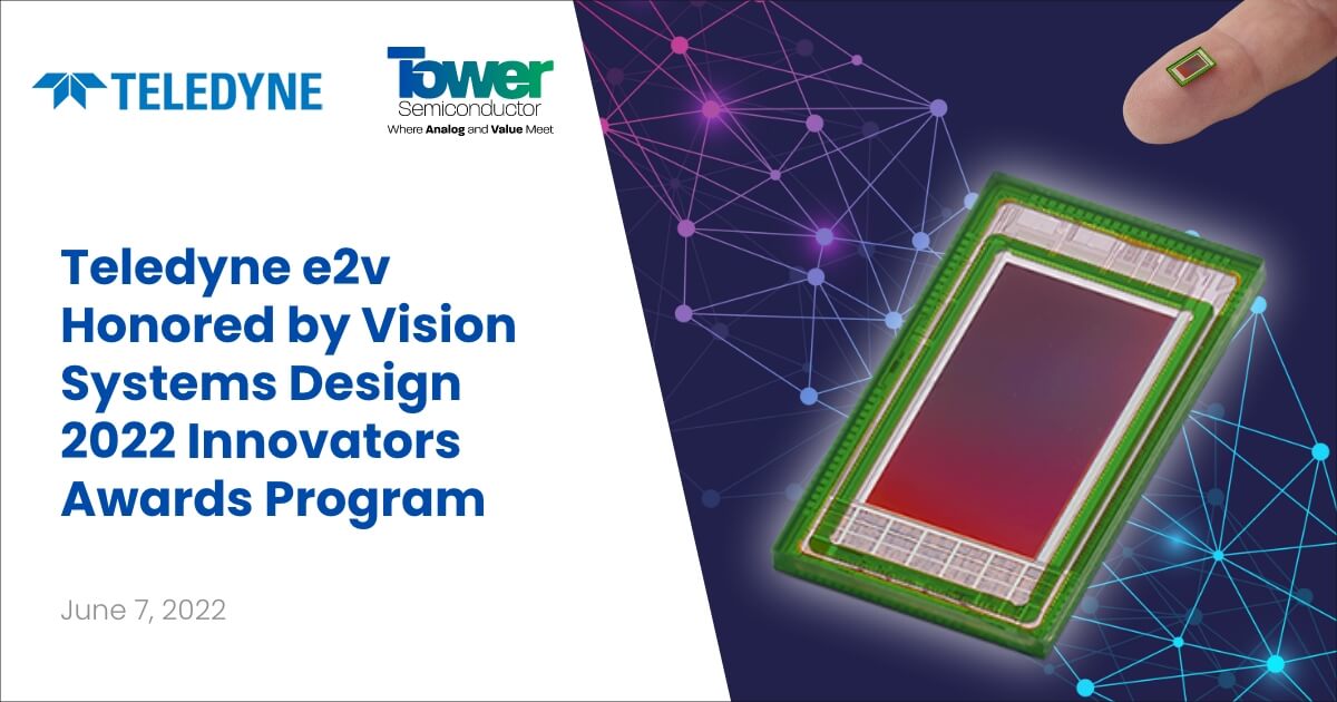 Teledyne e2v Topaz image sensor earns Vision Systems Design 2022 Innovators Award