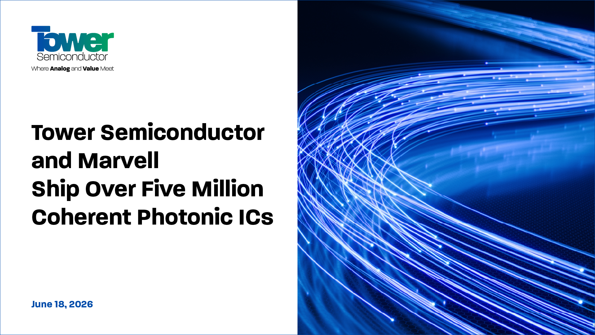 Tower Semiconductor and Marvell Ship Over Five Million Coherent Photonic ICs