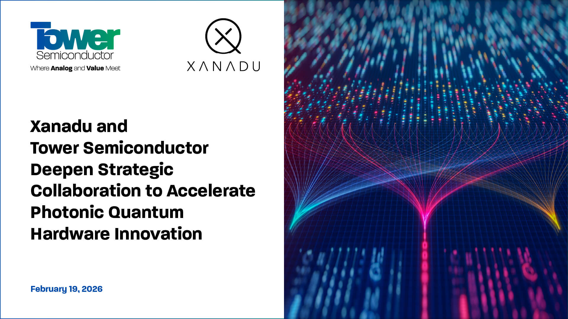 Xanadu and Tower Semiconductor Deepen Strategic Collaboration to Accelerate Photonic Quantum Hardware Innovation